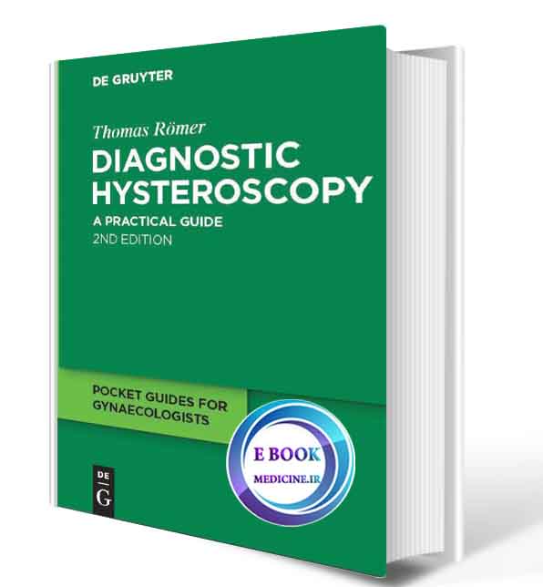 دانلود کتاب Diagnostic Hysteroscopy  A practical guide  2nd(ORIGINAL PDF)